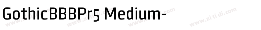 GothicBBBPr5 Medium字体转换